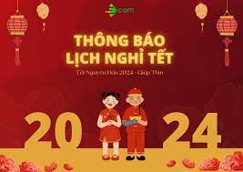 Thông báo nghỉ tết Nguyên Đán 2024