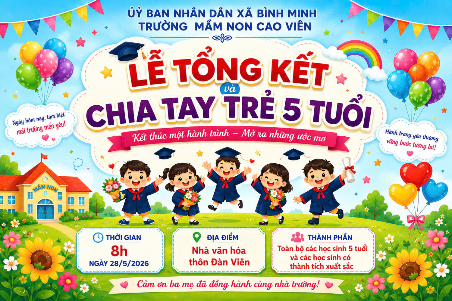 Ban Giám Hiệu trường mầm non Cao Viên xin trân trọng kính mời toàn thể Quý Phụ Huynh tới tham dự Lễ tổng kết và chia tay trẻ 5 tuổi năm học 2025 - 2026.